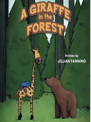 cover image of A Giraffe In the Forest
